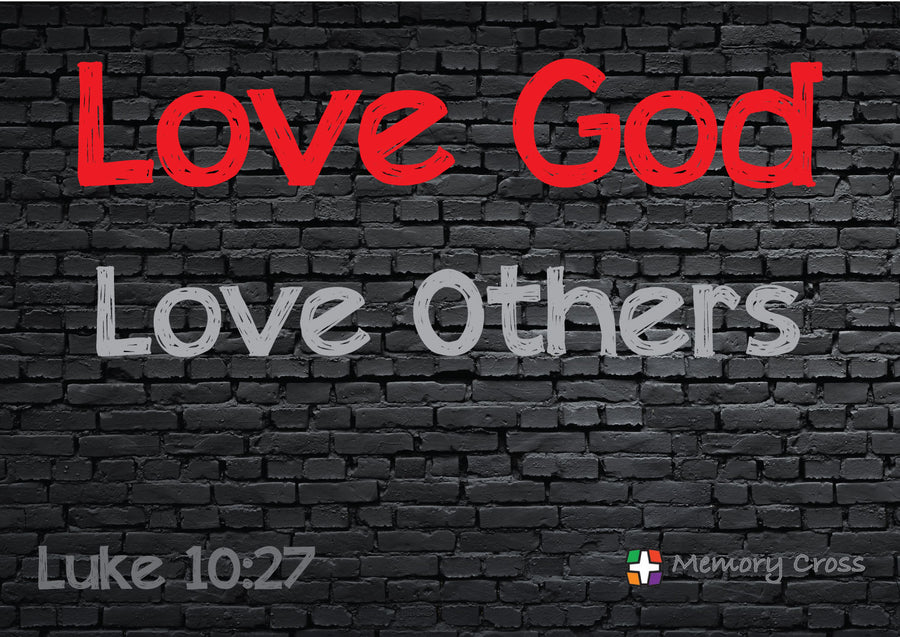 Love God, Love Others Yard sign printed on 4 mil coroplast two sides