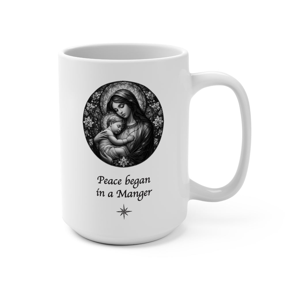 Mary and Baby Jesus coffee mug that says Peace began in a manager