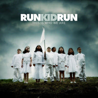 Thumbnail for Run Kid Run This is who we are CD