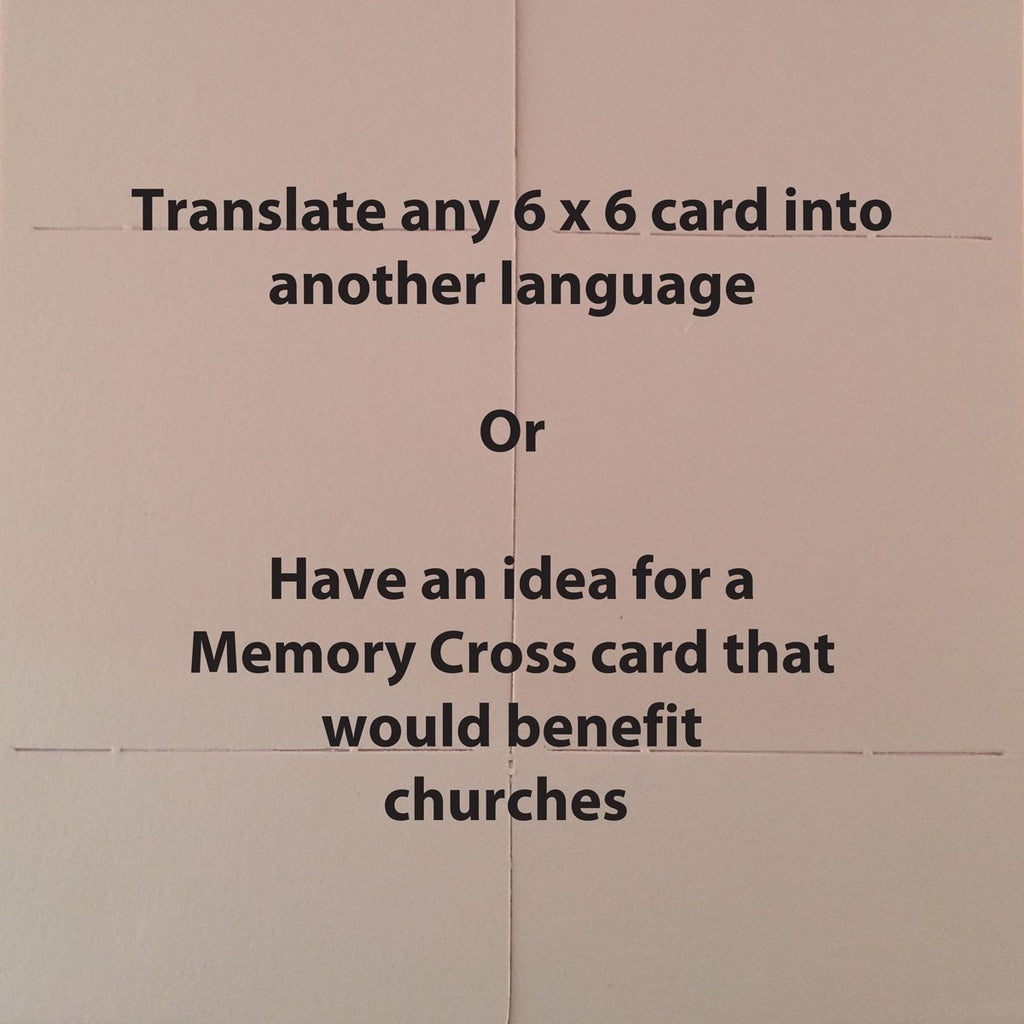 Memory Cross cards translated into any language  Available in packs of 250, 500, 750 and 1,000